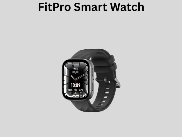 FitPro Smart Watch