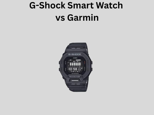 G-Shock Smart Watch vs Garmin