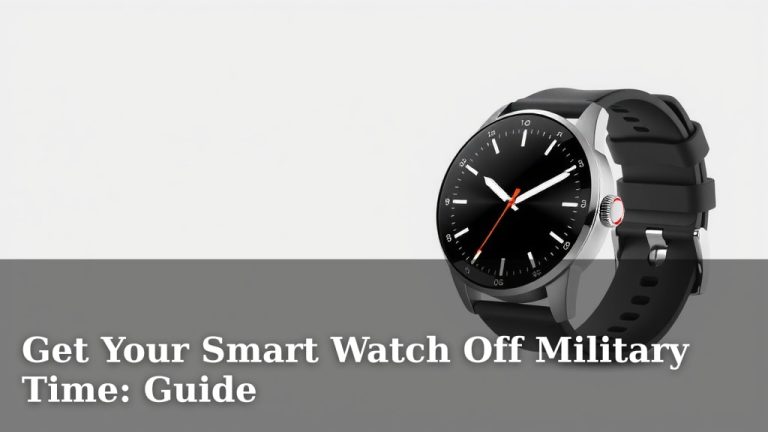 Get Your Smart Watch Off Military Time: Guide