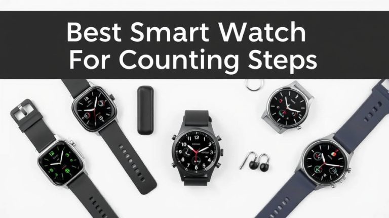 7 Best Smart Watch For Counting Steps [2026]