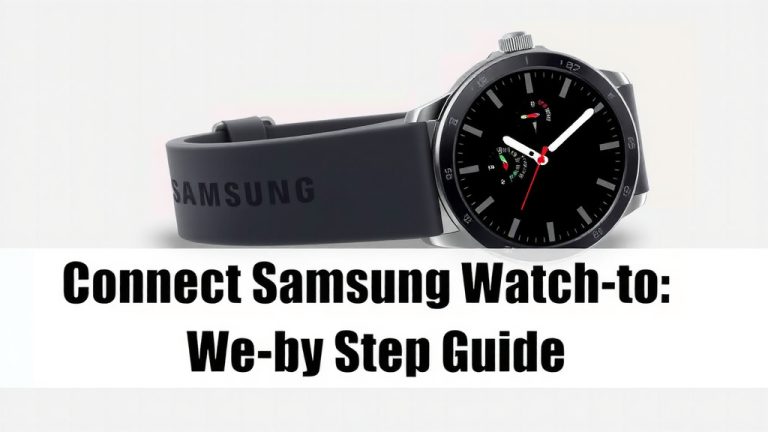 Connect Samsung Watch to iPhone: Step-by-Step Guide