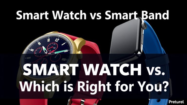 Smart Watch vs Smart Band Which Is Right For You
